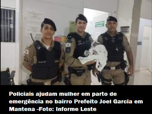 Policiais Ajudam Mulher Em Parto De Emerg Ncia No Bairro Prefeito Joel