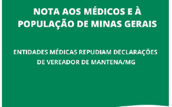 Entidades médicas repudiam declarações do vereador Wanderson Branca de Neve, de Mantena/MG