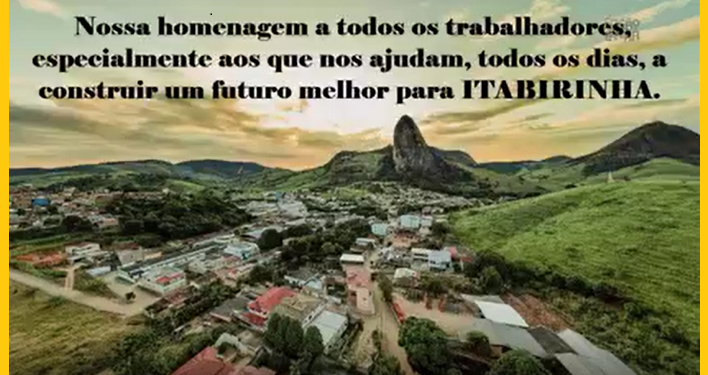 Prefeito Dr. Lucas Donadia deixa suas homenagens aos trabalhadores “Especialmente aos que nos ajudam, todos os dias, a construir um futuro melhor para ITABIRINHA”