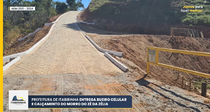 Prefeitura entrega bueiro celular e calçamento do morro do Zé da Zélia, 1ª parcela 13º pago aos servidores, população continua deixando uma palavra de carinho ao prefeito de Itabirinha