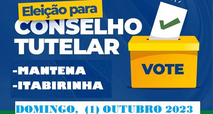 Veja os nomes dos candidatos ao Conselho Tutelar de Mantena e Itabirinha, eleições no próximo domingo, (1),