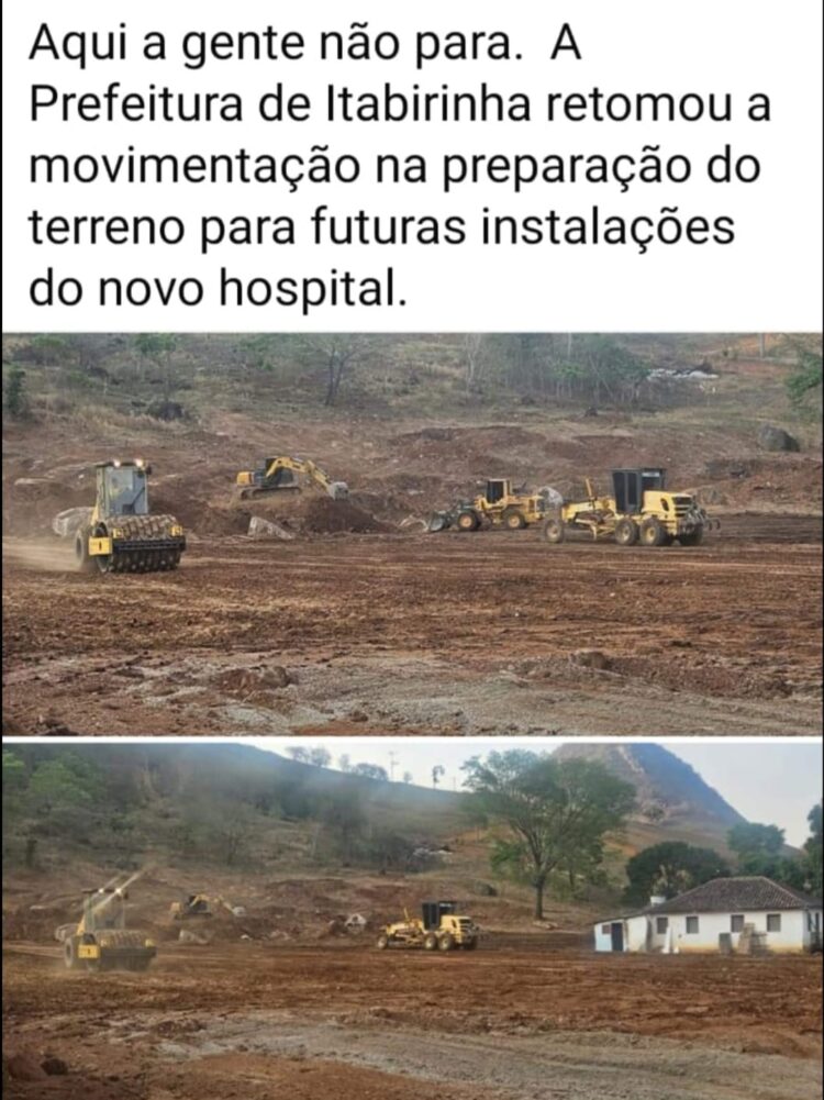Prefeitura prepara terreno para futuras instalações do novo Hospital e retomou acabamento do Centro de Reabilitação em Itabirinha