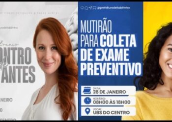 Janeiro Branco: Encontro de Gestantes (22/JAN) e Mutirão para Coleta de Exame Preventivo (28/JAN), na UBS do Centro em Itabirinha