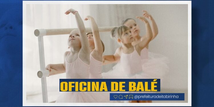 Estão abertas as inscrições (até 05 de Fevereiro) para “Oficina de Balé” para crianças de 04 à 15 anos em Itabirinha 