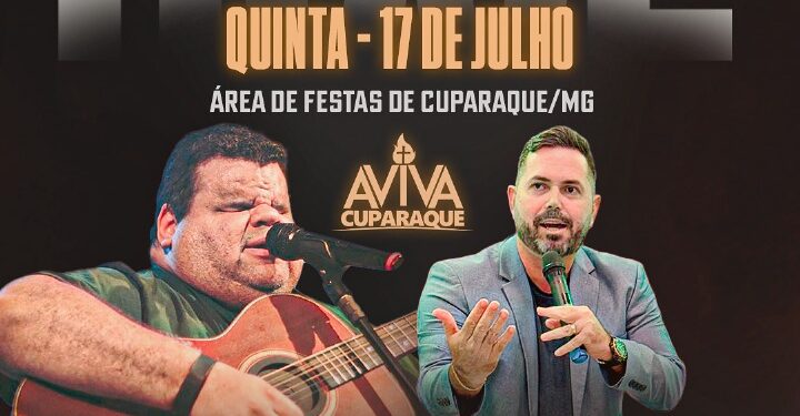 Veja as atrações da 37ª Festa do Cuparaquense Ausente; De Quinta, (17), a Domingo, (20), 2º AVIVA CUPARAQUE!
