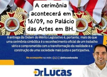 Homenagem: Prefeito de Itabirinha, Dr. Lucas Donádia vai receber a Ordem do Mérito Legislativo no Palácio das Artes em Belo Horizonte