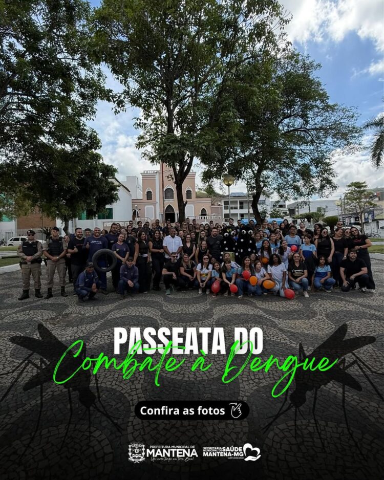 Secretaria de Saúde promove passeata do combate à Dengue em Mantena, veja como foi …
