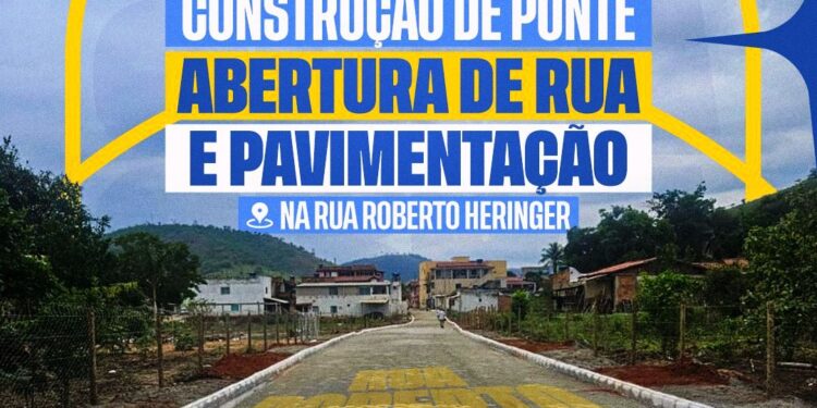 Show de administração, + uma obra! Rua Roberto Heringer recebeu a Construção de ponte, Abertura de rua e Pavimentação em Itabirinha