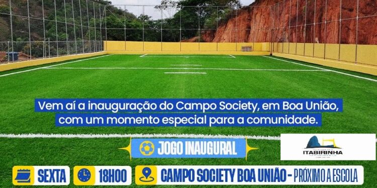 Itabirinha: “Prefeito Dr. Lucas Donádia  inaugura  nesta sexta (16) às 18h, o Campo Society  de Boa União, uma  conquista  histórica para comunidade” 