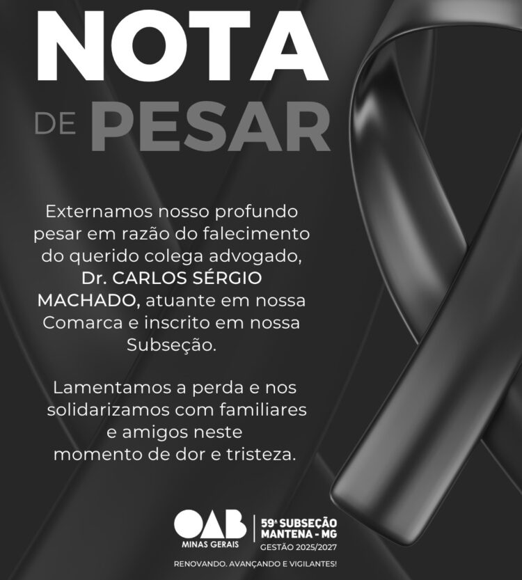 Câmara Municipal e OAB Mantena deixam o último adeus ao Dr. Carlos Sérgio Jório Machado, velório e sepultamento nesta segunda, (27),