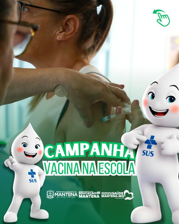Mantena Protegida: Campanha ‘Vacina na Escola’ Consolida Compromisso com a Saúde Infantil