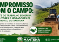 Compromisso com o Campo: Frente de Trabalho Beneficia Produtores e Moradores da Zona Rural de Mantena