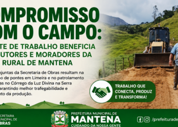 Compromisso com o Campo: Frente de Trabalho Beneficia Produtores e Moradores da Zona Rural de Mantena