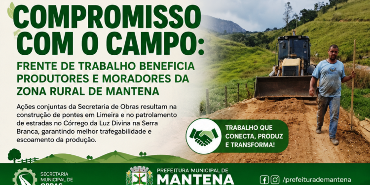 Compromisso com o Campo: Frente de Trabalho Beneficia Produtores e Moradores da Zona Rural de Mantena