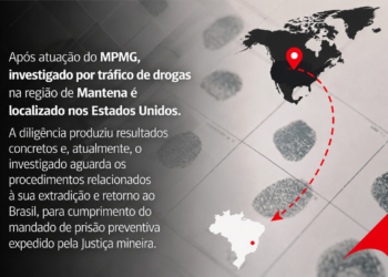 Após atuação do MPMG, investigado por tráfico de drogas na região de Mantena é localizado nos Estados Unidos