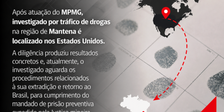 Após atuação do MPMG, investigado por tráfico de drogas na região de Mantena é localizado nos Estados Unidos