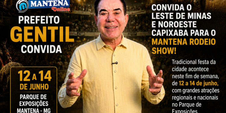 Mantena 83 anos: Prefeito Gentil convida Leste de Minas e Noroeste Capixaba para o Mantena Rodeio Show