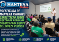 Prefeitura de Mantena promove capacitação sobre gestão de resíduos sólidos para equipe de limpeza pública