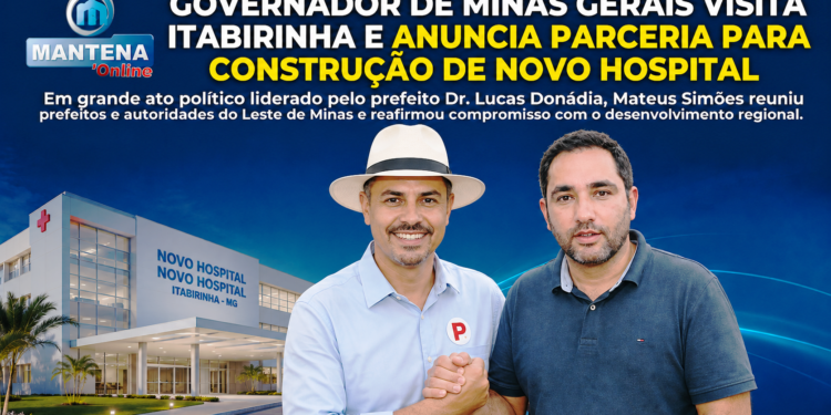 Governador de Minas Gerais visita Itabirinha e anuncia parceria para construção de novo Hospital 