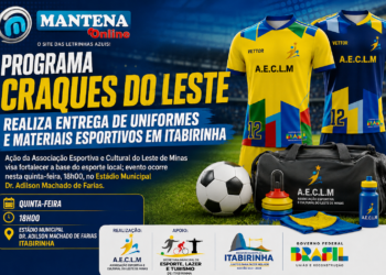 Programa “Craques do Leste” Realiza Entrega de Uniformes e Materiais Esportivos em Itabirinha