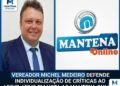 Vereador Michel Medeiro envia nota ao Mantena Online e defende individualização de críticas ao Legislativo